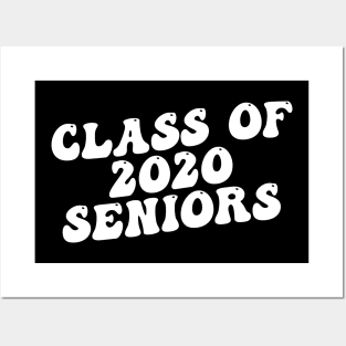 Class of 2020 Seniors Posters and Art